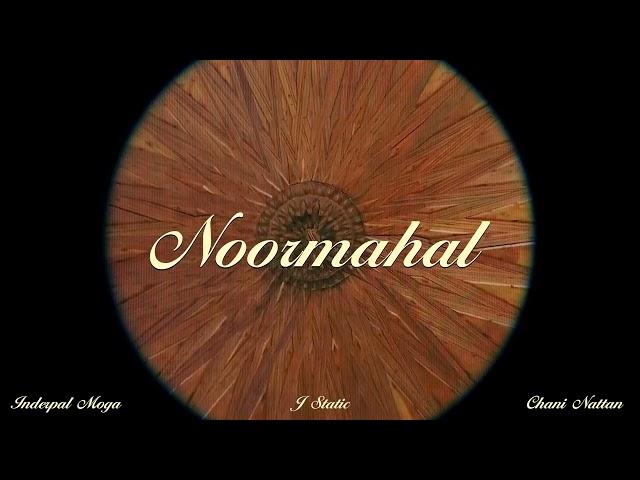 NOOR MAHAL (Official Visualizer) - Chani Nattan | Inderpal Moga | J Statik | Takeover EP