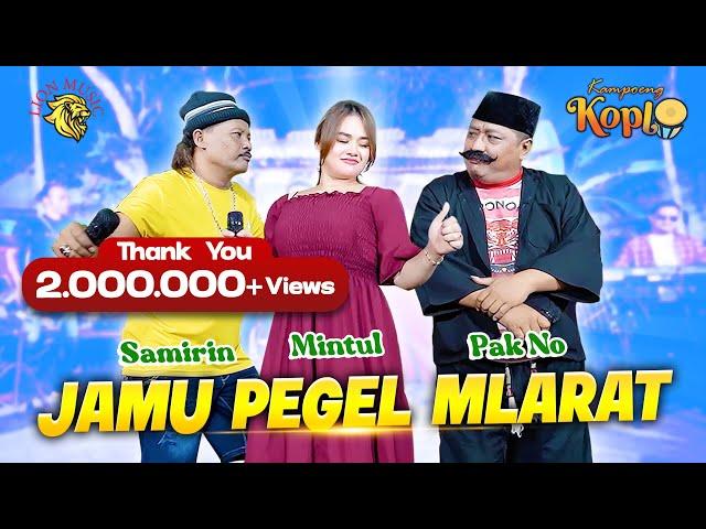 Jamu Pegel Mlarat - Woko Channel Pak No, Mintul, Samirin | Kampoeng Koplo (Official Music Video)