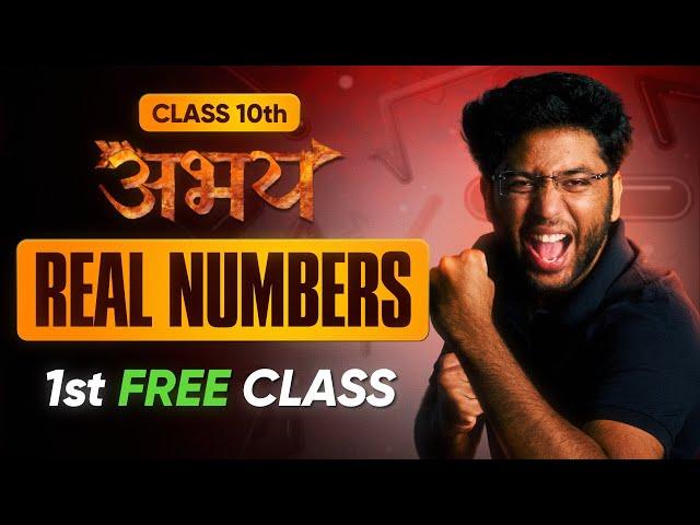 Abhay Batch 10th Maths - 1st FREE Class | Real Numbers - Lecture 1 | Check Description