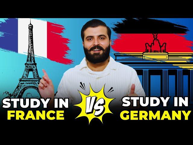 Study in France or Germany | Which is Better for Studying Abroad? | Study in Europe