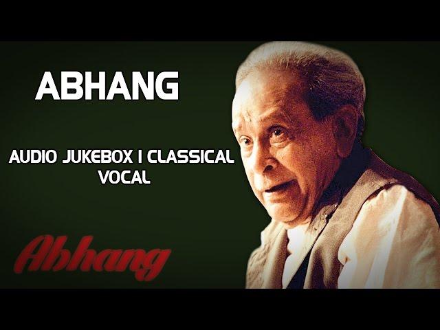 Abhang I Audio Jukebox I Classical I Vocal I Bhimsen Joshi