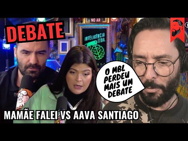 ARTHUR MAMÃE FALEI DO MBL PERDE FEIO O DEBATE COM AAVA SANTIAGO E PASSA VERGONHA NA INTERNET