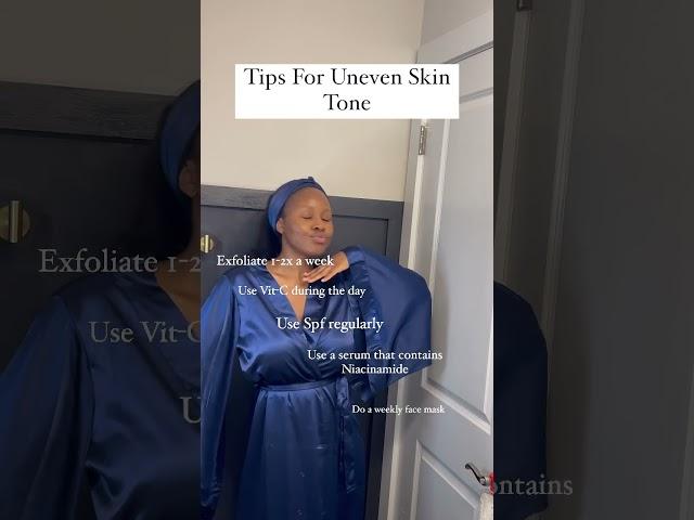 Tips for uneven skin tone