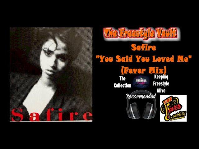 Safire "You Said You Loved Me" (Fever Mix) Freestyle Dance Music 1995