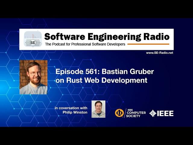 SE Radio 562: Bastian Gruber on Rust Web Development