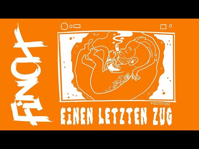 FiNCH - EiNEN LETZTEN ZUG (Visualizer)