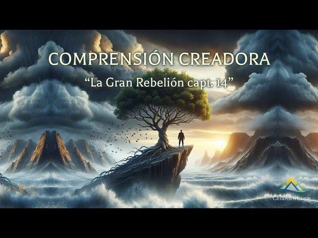 Comprensión Creadora  - La Gran rebelión