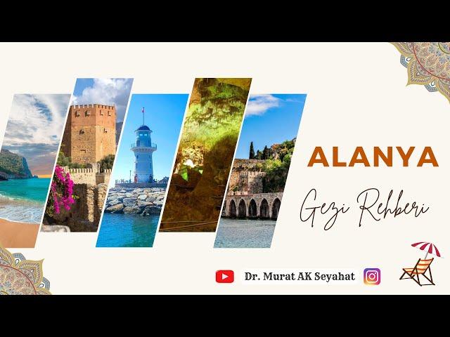 Alanya'da Gezilecek Yerler Alanya'da görülmesi gereken yerler #Alanya Alanya Gezi Rehberi #antalya