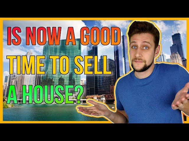 Chicago is Now a Good Time to Sell a House? (Top Reasons to Consider)