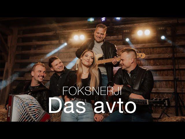 FOKSNERJI - Das avto (Offical video)