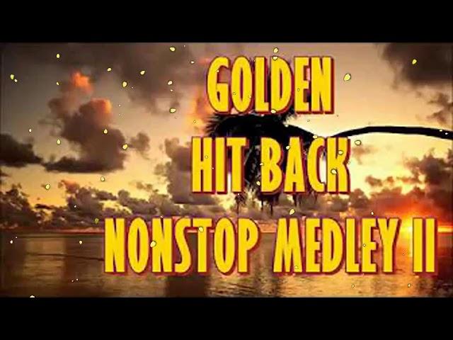 GOLDEN HIT BACK SLOW ROCK NONSTOP MEDLEY II OUT