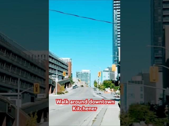 Walk around downtown Kitchener  #travel #one #kitchener #shortsfeed #kitchenerwaterloo