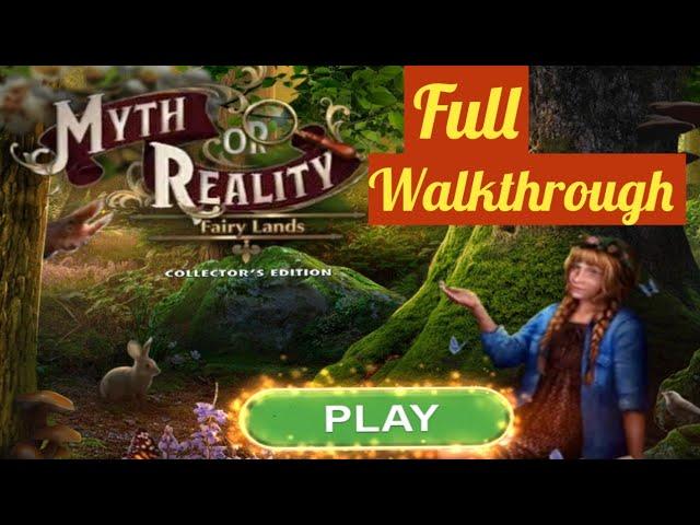 Myth or Reality 1 Fairy Lands Full Game Walkthrough