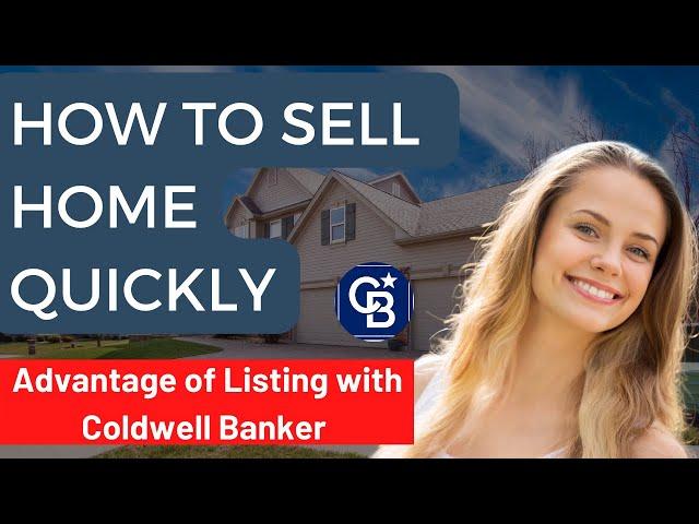 The Advantage of Listing with Coldwell Banker Realty, How to Sell Home Fast, Real Estate Searchers