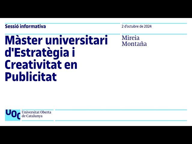 Màster d'Estratègia i Creativitat en Publicitat | Sessió Informativa UOC