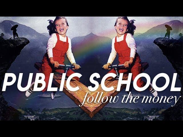 FOLLOW THE MONEY: Public School | a reallygraceful documentary | reallygraceful