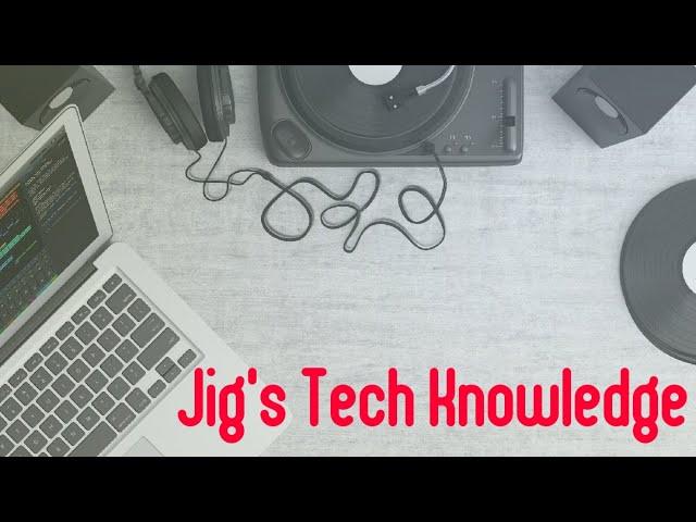 Jigs Tech Knowledge