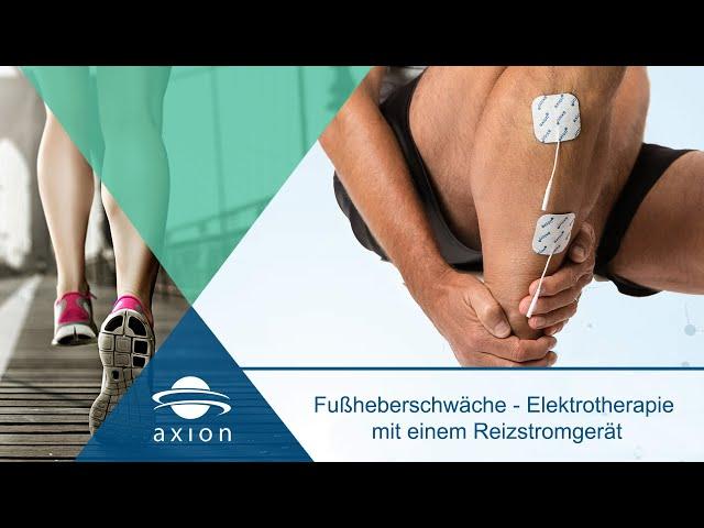 Fußheberschwäche behandeln mit TENS Reizstromtherapie | axion