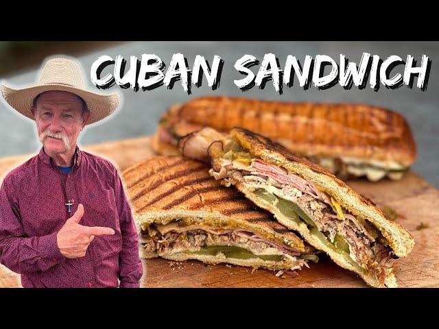 The Cowboy Goes Cuban! Best Cuban Sandwich (Cubano Recipe)