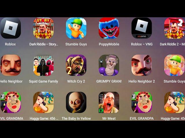 Hello Neighbor,Roblox,Squid Game Family,Witch Cry 2,Stumble Guys,The Baby In Yellow,EVIL GRANDPA