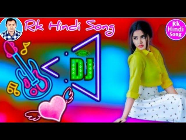 Dj Mashup 7 : Rk Hindi Song Hindi Song  90's Hindi Superhit Song  Hindi Old Dj SongDj Song