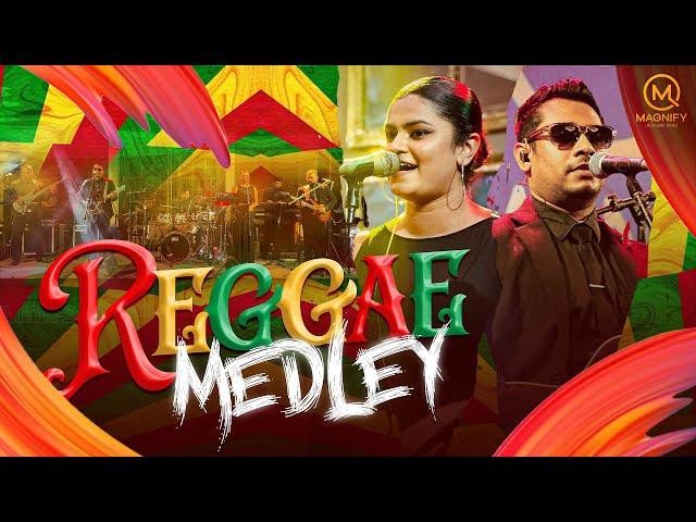 MAGNIFY REGGAE MEDLEY (රෙගේ මෙඩ්ලි) | කාන්දම් දෑස, තරුමිනි, නීල කඳුගැටේ