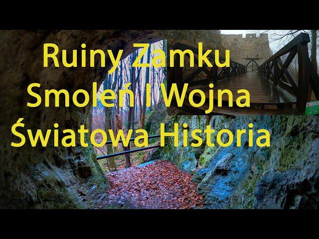 Ruiny Zamku Smoleń I Wojna Światowa Historia