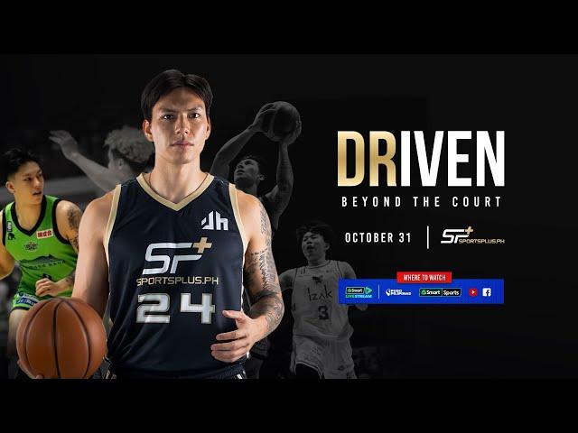 Episode 7: Beyond The Court | Dwight Ramos | DRIVEN