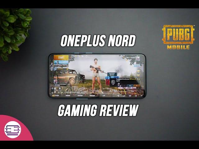 OnePlus Nord Gaming Review, PUBG Mobile Graphics, Heating and Battery Drain