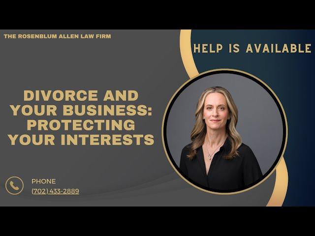 Divorce and Your Business   Protecting Your Interests