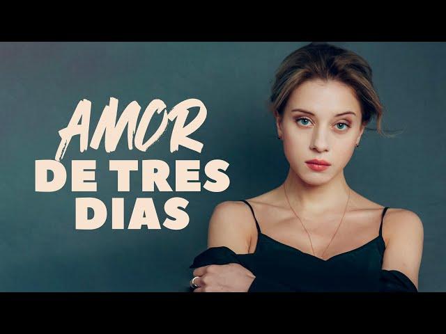 AMOR DE TRES DIAS | Película Completa en Español Latino