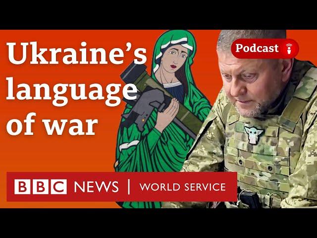 Kyiv’s answer to the Kremlin’s warspeak - The Global Jigsaw podcast, BBC World Service