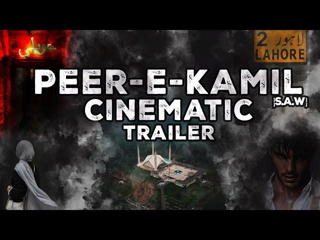 PEER-E-KAMIL CINEMATIC TRAILER | Urdu Novel Trailer | Umera Ahmed |