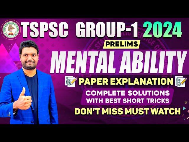 TSPSC Group 1 Prelims 2024 Mental Ability Paper Explanation With Best Short Tricks By Chandan Sir