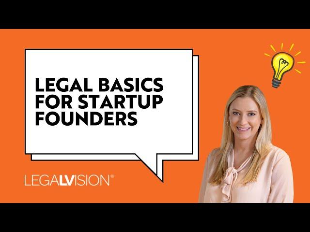 Startup Legal Essentials: Getting Your Business Off the Ground | LegalVision Australia