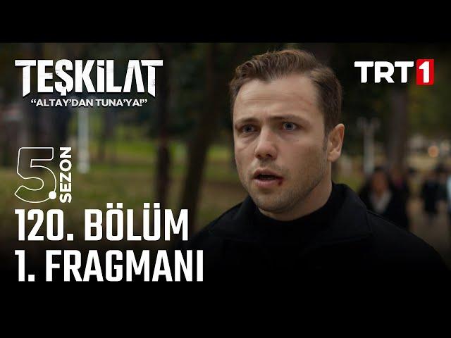 Teşkilat 120. Bölüm Fragmanı @trt1