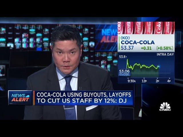 Coca-Cola to use buyouts and layoffs to cut U.S. workforce by 12%: Dow Jones