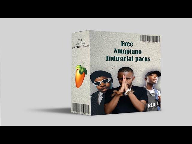 FREE!  Amapiano Industrial Preset Sample Pack | FL Studio 24