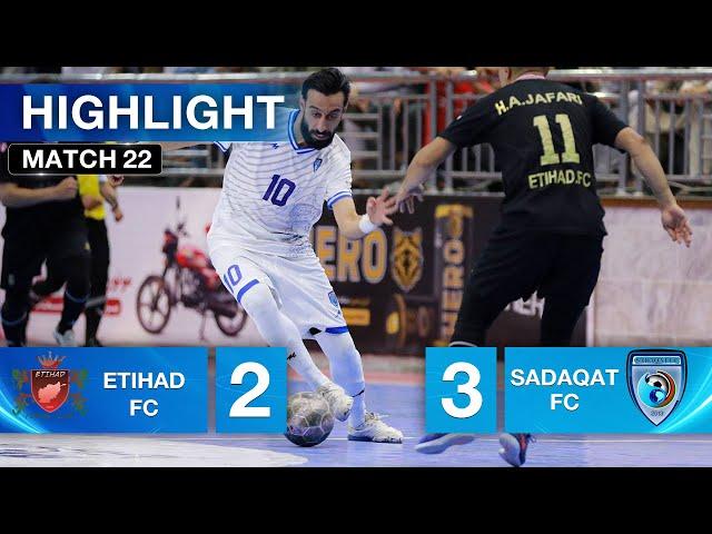 Hero Afghanistan Futsal Premier League - S4 - Etihad Fc Vs Sedaqat FC - Match 22- Highlights ️