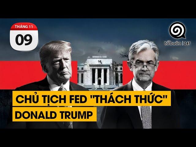 Donald Trump đầy quyền lực, nhưng vẫn "tắt điện" trước chủ tịch FED