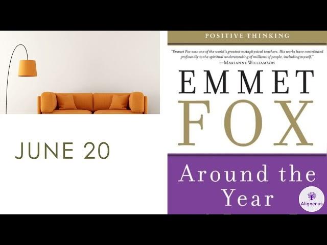 Emmet Fox - June 20  Through Death to Life - Around the Year