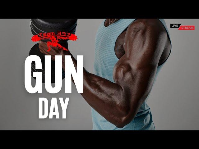 " Gun Day: Ultimate Arm Workout" #team337