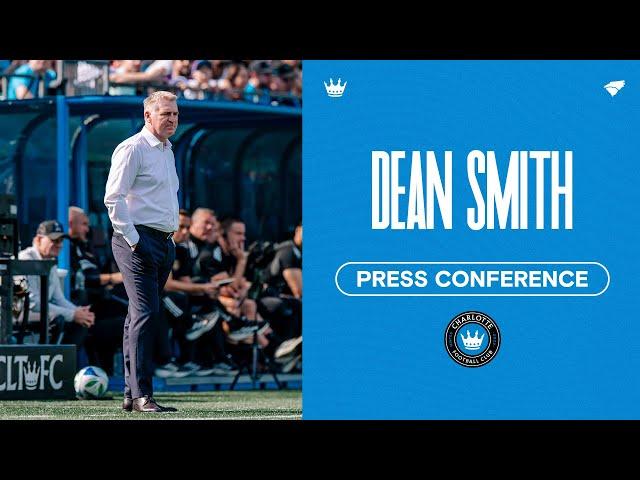 Dean Smith Press Conference | Charlotte FC vs. Atlanta United