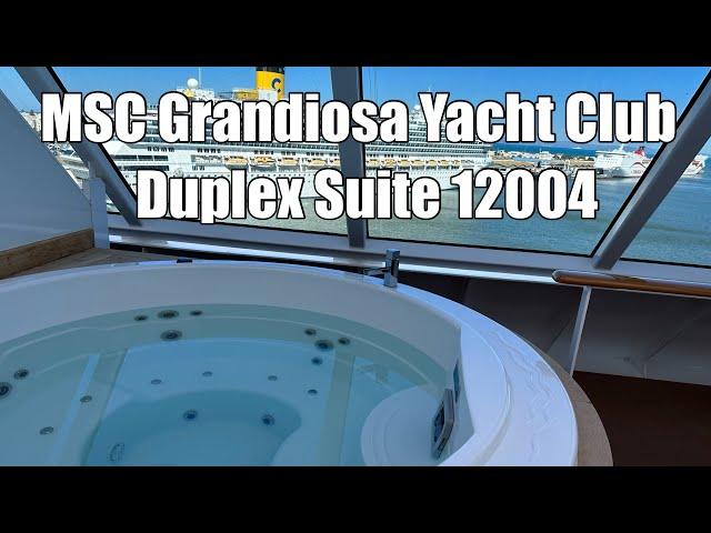 MSC Grandiosa Duplex Suite 12004 - Yacht Club - Rambling with Phil