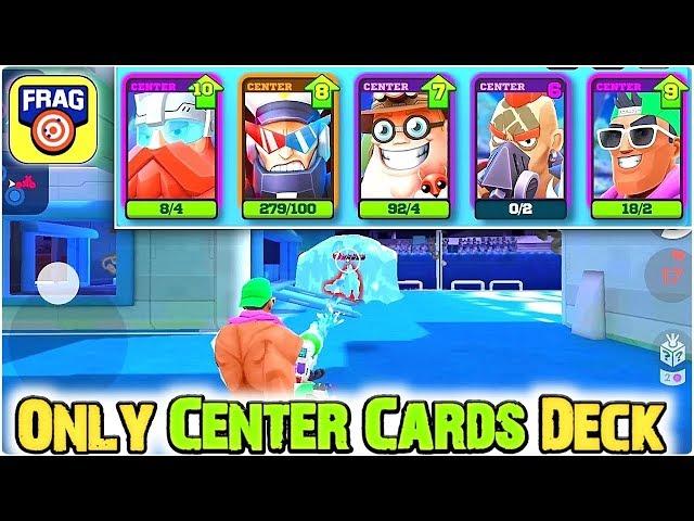 #FRAG Pro Shooter - Only Center Cards | Legendary Deck