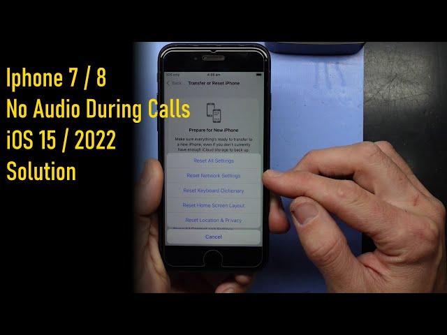 Iphone 7 8 iOS15 No audio during phone calls solution 2022