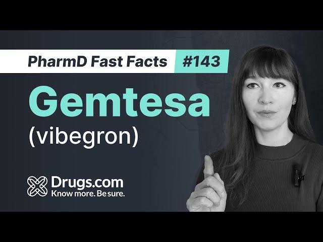 Gemtesa (vibegron): Uses, How It Works, and Common Side Effects | Drugs.com