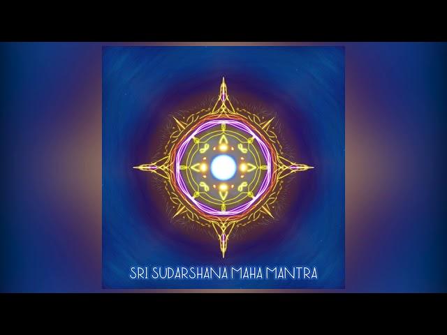 SUDARSHANA MAHA MANTRA | 108 TIMES CHANTING