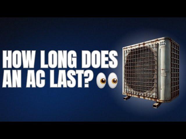 How Long Does an AC Last?