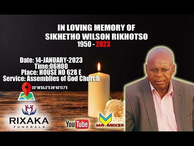 In Loving Memory of Sikhetho Wilson Rikhotso